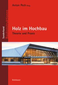 Sonderband: Holz im Hochbau